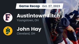 Recap: Austintown Fitch  vs. John Hay  2023