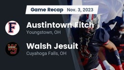 Recap: Austintown Fitch  vs. Walsh Jesuit  2023