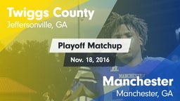 Matchup: Twiggs County vs. Manchester  2016