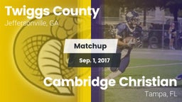Matchup: Twiggs County vs. Cambridge Christian  2017