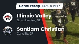 Recap: Illinois Valley  vs. Santiam Christian  2017