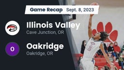 Recap: Illinois Valley  vs. Oakridge  2023