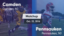 Matchup: Camden vs. Pennsauken  2016