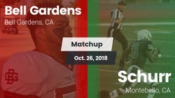 Matchup: Bell Gardens vs. Schurr  2018