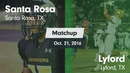 Matchup: Santa Rosa vs. Lyford  2016