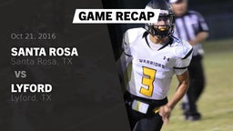 Recap: Santa Rosa  vs. Lyford  2016