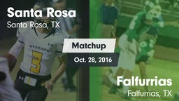 Matchup: Santa Rosa vs. Falfurrias  2016
