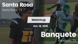 Matchup: Santa Rosa vs. Banquete  2018