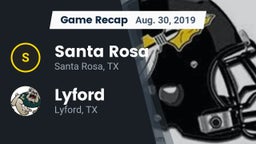 Recap: Santa Rosa  vs. Lyford  2019