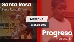 Matchup: Santa Rosa vs. Progreso  2019