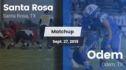 Matchup: Santa Rosa vs. Odem  2019