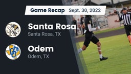 Recap: Santa Rosa  vs. Odem  2022