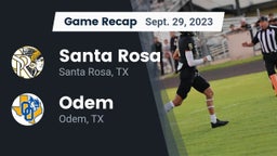 Recap: Santa Rosa  vs. Odem  2023