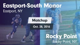 Matchup: Eastport-South Manor vs. Rocky Point  2016