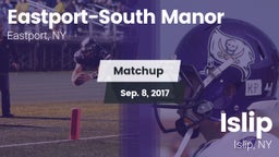 Matchup: Eastport-South Manor vs. Islip  2017