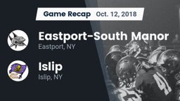 Recap: Eastport-South Manor  vs. Islip  2018