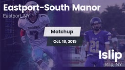 Matchup: Eastport-South Manor vs. Islip  2019