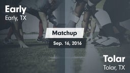 Matchup: Early vs. Tolar  2016