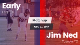 Matchup: Early vs. Jim Ned  2017