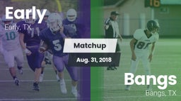 Matchup: Early vs. Bangs  2018