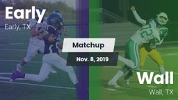 Matchup: Early vs. Wall  2019