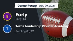 Recap: Early  vs. Texas Leadership Charter Academy  2021