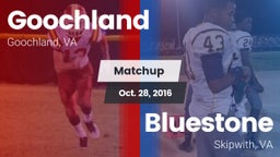 Matchup: Goochland vs. Bluestone  2016