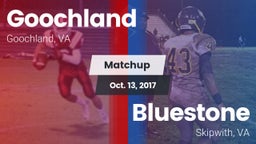 Matchup: Goochland vs. Bluestone  2017
