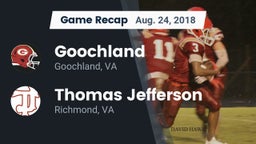 Recap: Goochland  vs. Thomas Jefferson  2018
