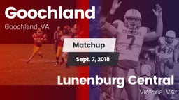 Matchup: Goochland vs. Lunenburg Central  2018