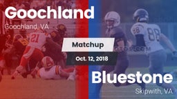 Matchup: Goochland vs. Bluestone  2018