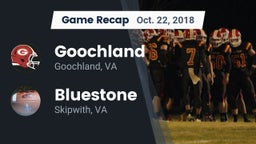 Recap: Goochland  vs. Bluestone  2018