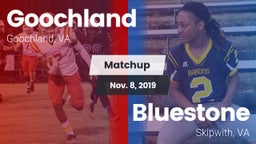 Matchup: Goochland vs. Bluestone  2019
