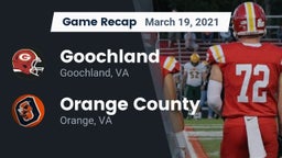 Recap: Goochland  vs. Orange County  2021