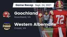 Recap: Goochland  vs. Western Albemarle  2021