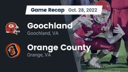Recap: Goochland  vs. Orange County  2022