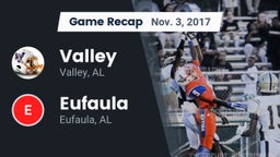 Recap: Valley  vs. Eufaula  2017