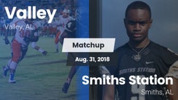 Matchup: Valley vs. Smiths Station  2018