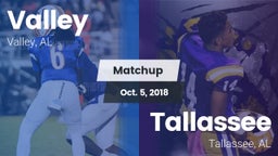 Matchup: Valley vs. Tallassee  2018