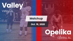 Matchup: Valley vs. Opelika  2020