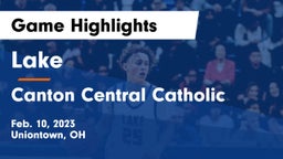 Lake  vs Canton Central Catholic  Game Highlights - Feb. 10, 2023