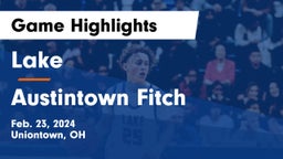 Lake  vs Austintown Fitch  Game Highlights - Feb. 23, 2024