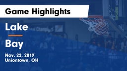 Lake  vs Bay  Game Highlights - Nov. 22, 2019