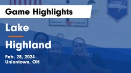 Lake  vs Highland  Game Highlights - Feb. 28, 2024