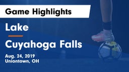 Lake  vs Cuyahoga Falls  Game Highlights - Aug. 24, 2019