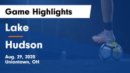 Lake  vs Hudson  Game Highlights - Aug. 29, 2020