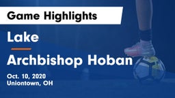Lake  vs Archbishop Hoban  Game Highlights - Oct. 10, 2020
