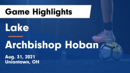 Lake  vs Archbishop Hoban  Game Highlights - Aug. 31, 2021