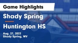 Shady Spring  vs Huntington HS Game Highlights - Aug. 27, 2022