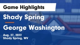 Shady Spring  vs George Washington  Game Highlights - Aug. 27, 2022